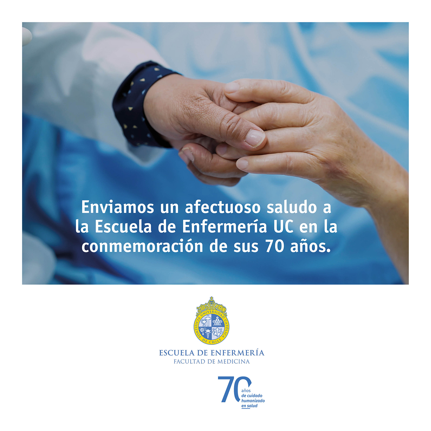 saludo por parte de la UC hacía la Escuela de Enfermería UC
